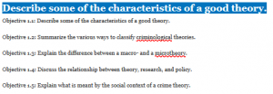 Describe some of the characteristics of a good theory.