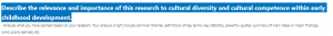 Describe the relevance and importance of this research to cultural diversity and cultural competence within early childhood development.