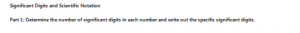 Significant Digits and Scientific Notation:Determine the number of significant digits in each number and write out the specific significant digits.