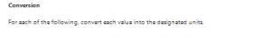 convert each value into the designated units.