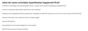 what do some scientists hypothesize happened first?