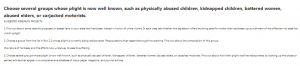 Choose several groups whose plight is now well known, such as physically abused children, kidnapped children, battered women, abused elders, or carjacked motorists.