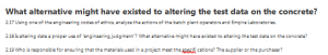 What alternative might have existed to altering the test data on the concrete?