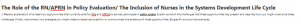 The Role of the RN/APRN in Policy Evaluation/ The Inclusion of Nurses in the Systems Development Life Cycle