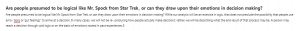 Are people presumed to be logical like Mr. Spock from Star Trek, or can they draw upon their emotions in decision making?