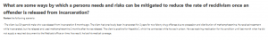 What are some ways by which a persons needs and risks can be mitigated to reduce the rate of recidivism once an offender is released from incarceration?