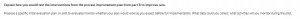 Explain how you would test the interventions from the process improvement plan from part B to improve care.