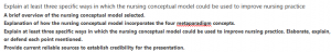 Explain at least three specific ways in which the nursing conceptual model could be used to improve nursing practice