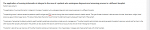 The application of nursing informatics is integral in the case of a patient who undergoes diagnosis and screening process in a different hospital.