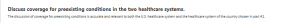 Discuss coverage for preexisting conditions in the two healthcare systems.