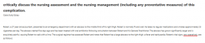 critically discuss the nursing assessment and the nursing management (including any preventative measures) of this complication.