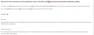 Discuss how the involvement of the professional nurse in the RCA and FMEA processes demonstrates leadership qualities.