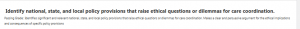  Identify national, state, and local policy provisions that raise ethical questions or dilemmas for care coordination. 