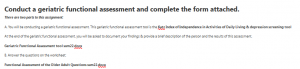 Conduct a geriatric functional assessment and complete the form attached.