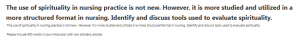 The use of spirituality in nursing practice is not new. However, it is more studied and utilized in a more structured format in nursing. Identify and discuss tools used to evaluate spirituality.