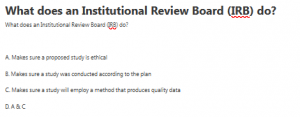 What does an Institutional Review Board (IRB) do?