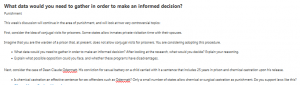 What data would you need to gather in order to make an informed decision?