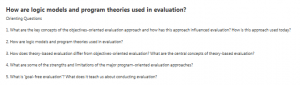 How are logic models and program theories used in evaluation?