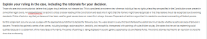 Explain your ruling in the case, including the rationale for your decision.