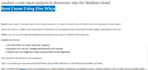 Root Cause Using Five Whys
