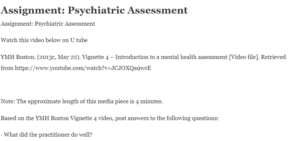 Assignment: Psychiatric Assessment
